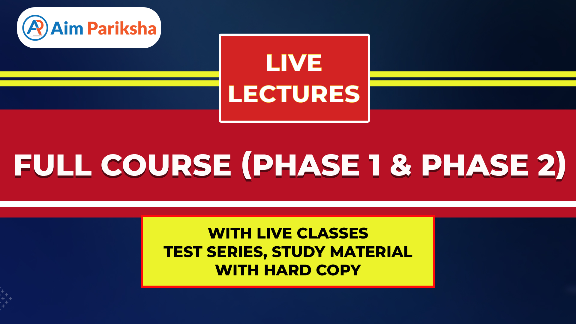 Full Course ( Phase 1 & Phase 2) with Live Classes ,Test Series, Study ...